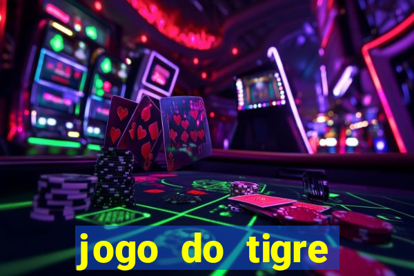 jogo do tigre falso dinheiro infinito